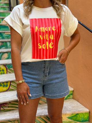 T-shirt AMORE, VITA, SOLE (Made in Italie)